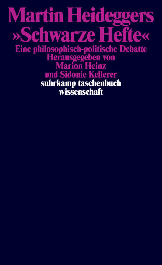 Martin Heideggers "Schwarze Hefte" (Marion Heinz)