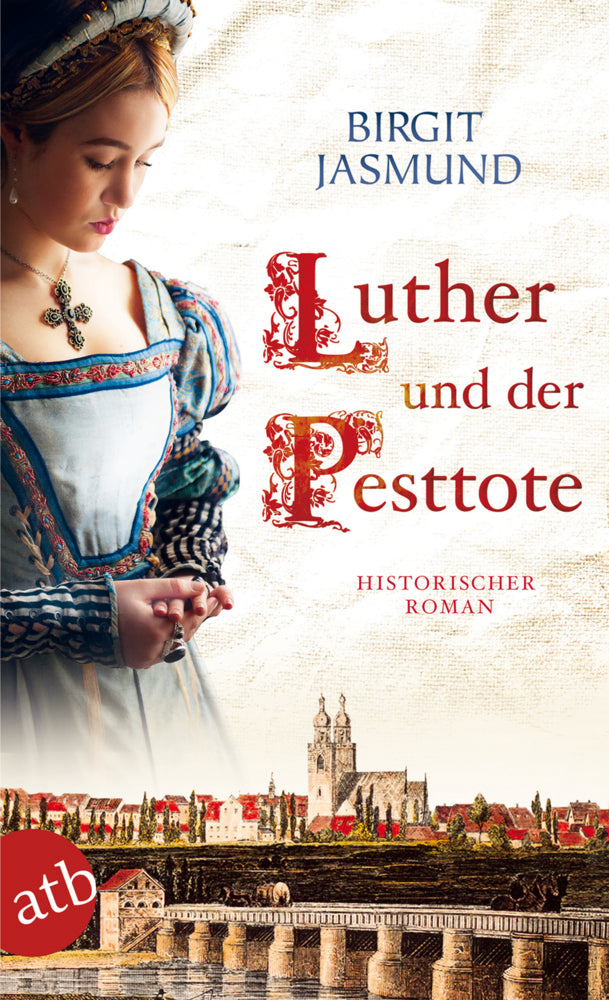 Luther und der Pesttote (Birgit Jasmund)