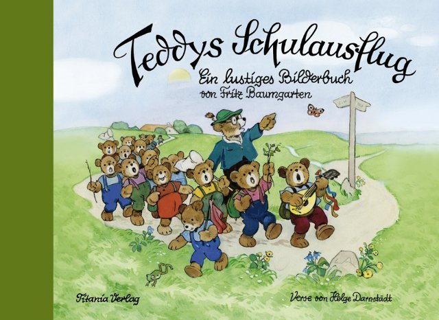 Teddys Schulausflug (Fritz Baumgarten)