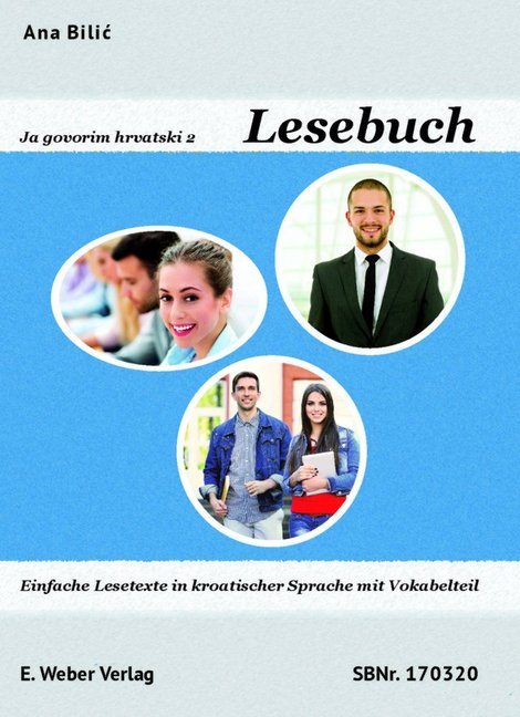Ja govorim hrvatski 2 - Lesebuch (Ana Bilic)