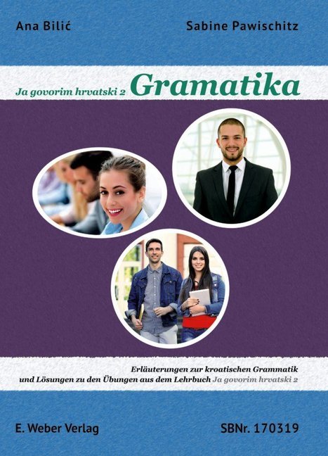 Ja govorim hrvatski 2 - Gramatika. (Ana Bilic)