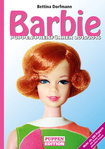 Barbie-Puppen 2015/2016 (Bettina Dorfmann)