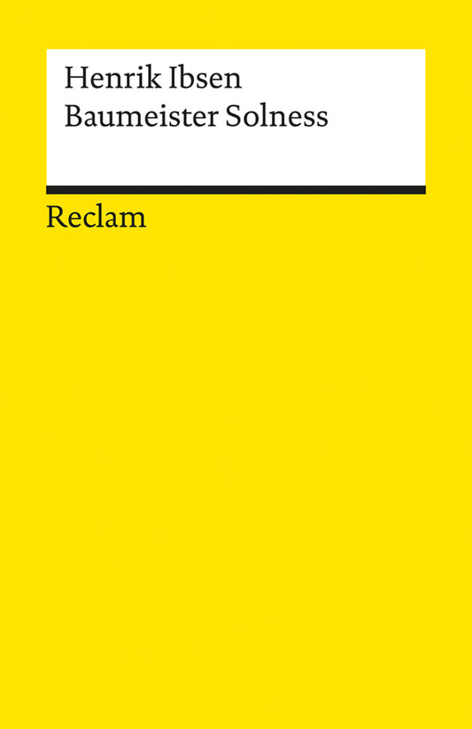Baumeister Solness. Schauspiel in drei Akten (Henrik Ibsen)