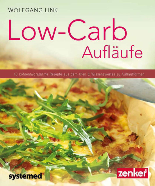 Low-Carb-Aufläufe (Wolfgang Link)