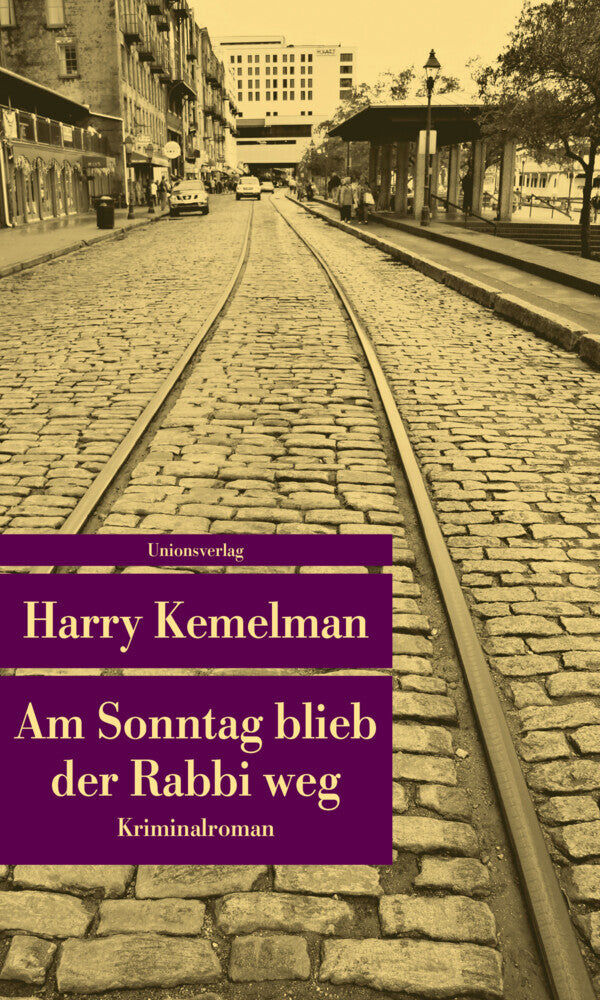 Am Sonntag blieb der Rabbi weg (Harry Kemelman)