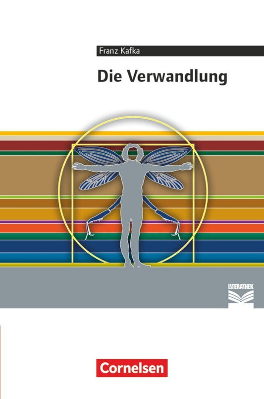 Cornelsen Literathek - Textausgaben - Die Verwandlung - Empfohlen für das 10.-13. Schuljahr - Textausgabe - Text - Erläuterungen - Materialien (Franz Kafka)