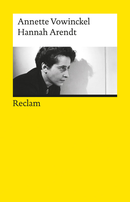 Hannah Arendt (Annette Vowinckel)