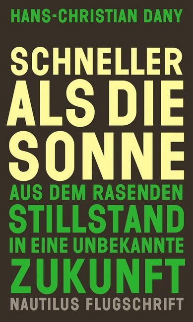Schneller als die Sonne (Hans-Christian Dany)