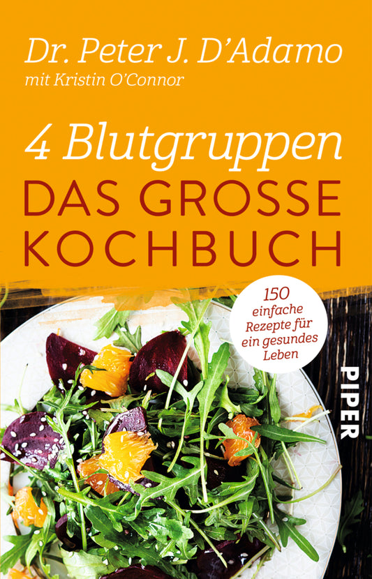 4 Blutgruppen - Das große Kochbuch (Peter J. D'Adamo)