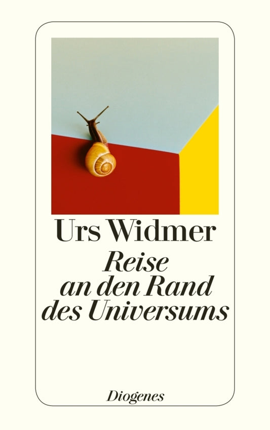 Reise an den Rand des Universums (Urs Widmer)