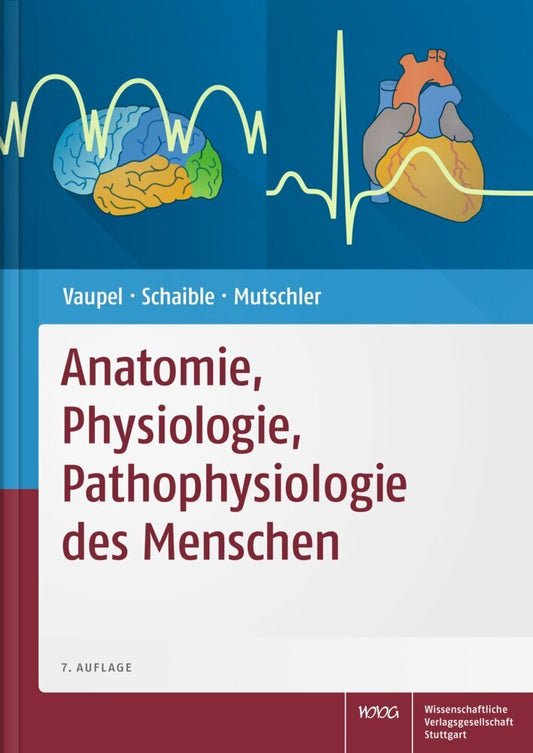 Anatomie, Physiologie, Pathophysiologie des Menschen (Peter Vaupel)