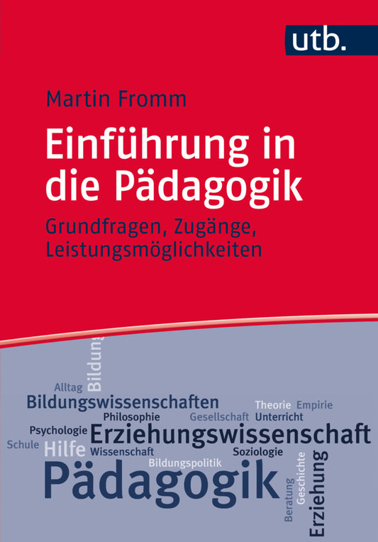 Einführung in die Pädagogik (Martin Fromm)
