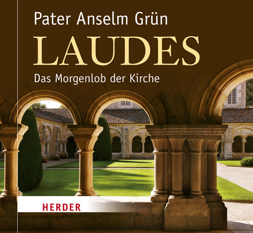 Laudes, 1 Audio-CD (Anselm Grün)