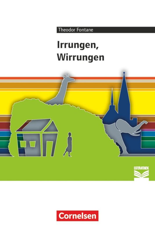 Cornelsen Literathek - Textausgaben - Irrungen, Wirrungen - Empfohlen für das 10.-13. Schuljahr - Textausgabe - Text - Erläuterungen - Materialien (Theodor Fontane)