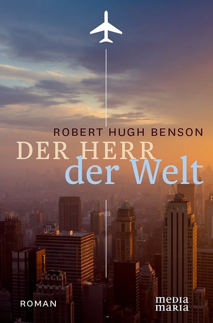 Der Herr der Welt (Robert Hugh Benson)