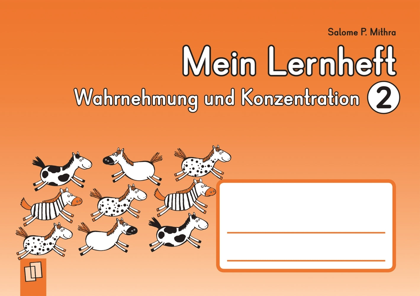 Mein Lernheft - Wahrnehmung und Konzentration 2 (Salome P. Mithra)