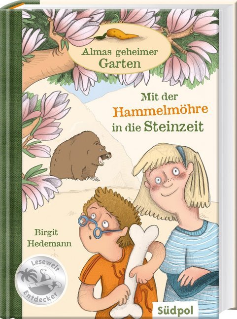 Almas geheimer Garten - Mit der Hammelmöhre in die Steinzeit (Birgit Hedemann)