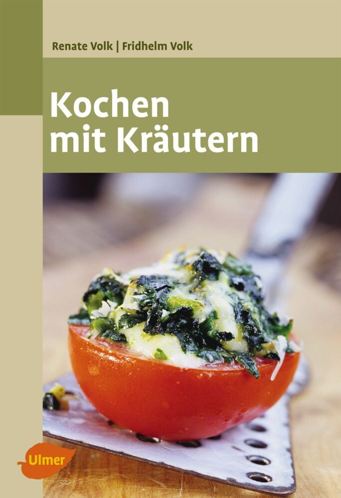 Kochen mit Kräutern (Renate Volk)