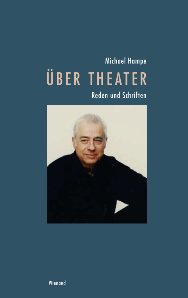Über Theater (Michael Hampe)