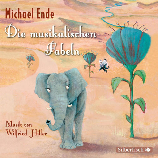 Die musikalischen Fabeln, 2 Audio-CD (Michael Ende)