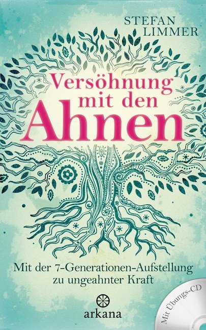 Versöhnung mit den Ahnen, m. Audio-CD (Stefan Limmer)