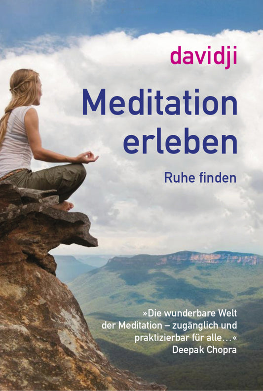 Meditation erleben (Davidji)