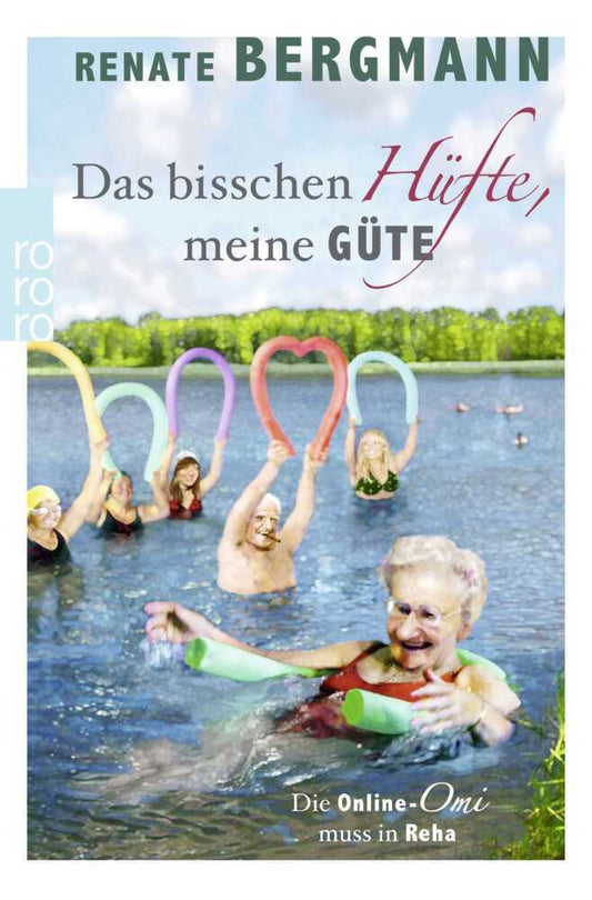Das bisschen Hüfte, meine Güte (Renate Bergmann)
