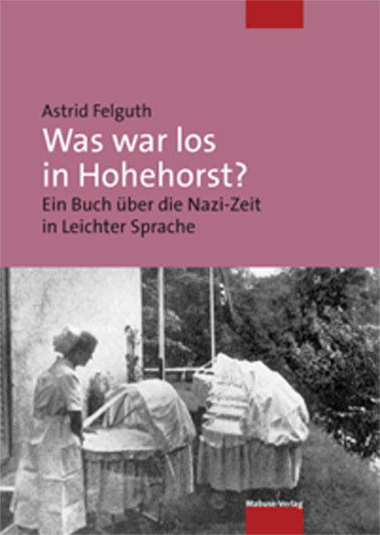 Was war los in Hohehorst? (Astrid Felguth)