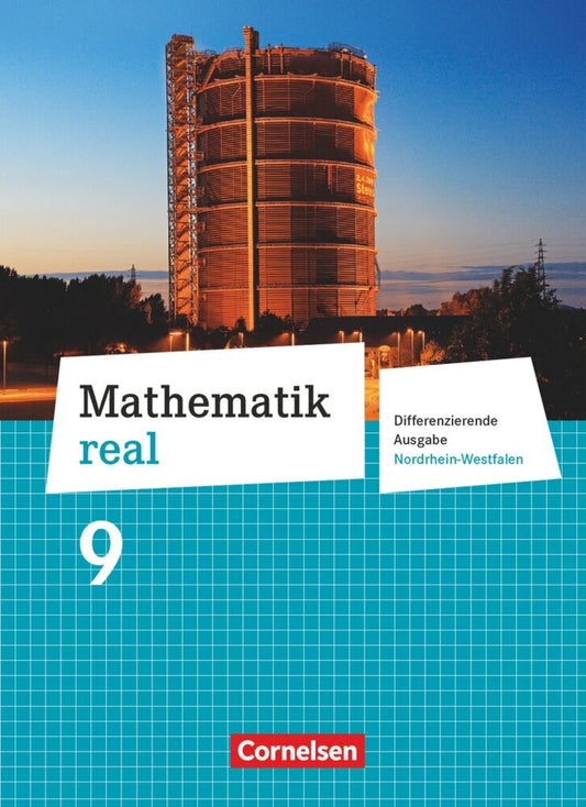 Mathematik real - Differenzierende Ausgabe Nordrhein-Westfalen - 9. Schuljahr (Reinhold Koullen)