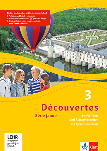 Découvertes. Série jaune (ab Klasse 6). Ausgabe ab 2012 - Fit für Tests und Klassenarbeiten, m. CD-ROM.Bd.3
