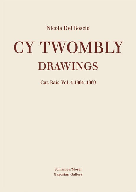 Cy Twombly - Drawings.Vol.4 (Cy Twombly)