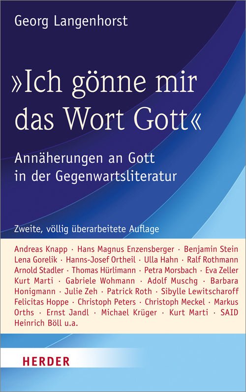 "Ich gönne mir das Wort Gott" (Georg Langenhorst)