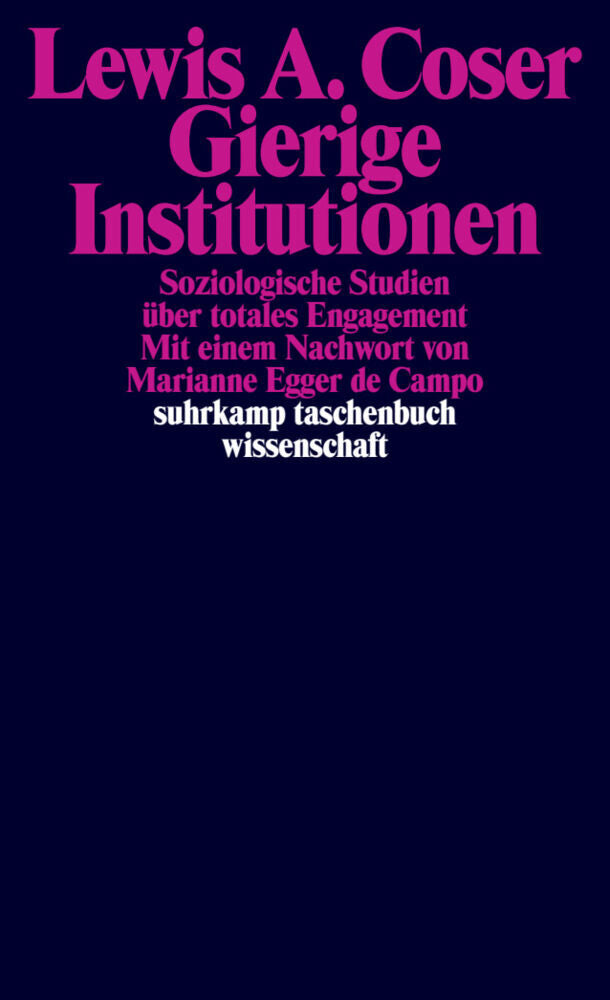 Gierige Institutionen (Lewis A. Coser)