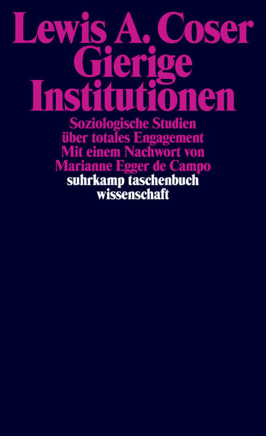Gierige Institutionen (Lewis A. Coser)