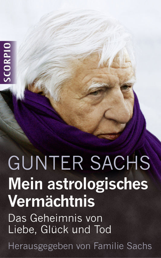 Mein astrologisches Vermächtnis (Gunter Sachs)