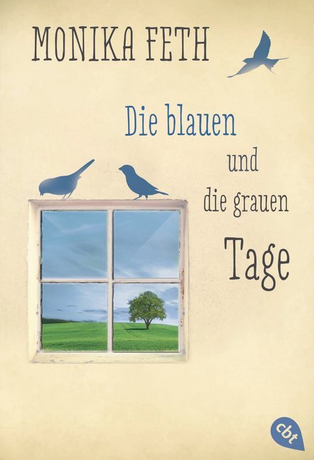 Die blauen und die grauen Tage (Monika Feth)