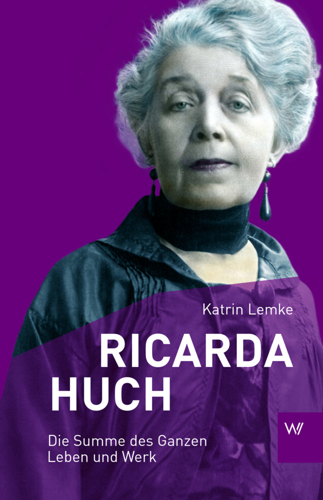 Ricarda Huch (Katrin Lemke)
