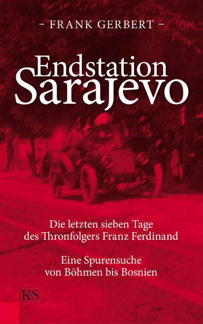 Endstation Sarajevo (Frank Gerbert)