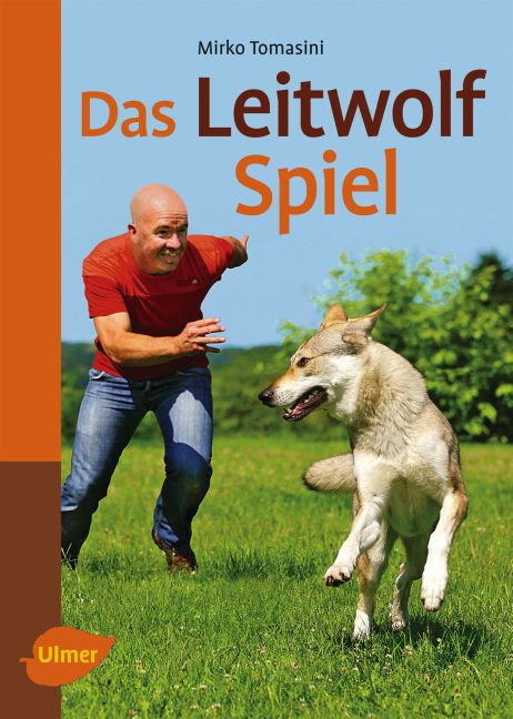 Das Leitwolf-Spiel (Mirko Tomasini)