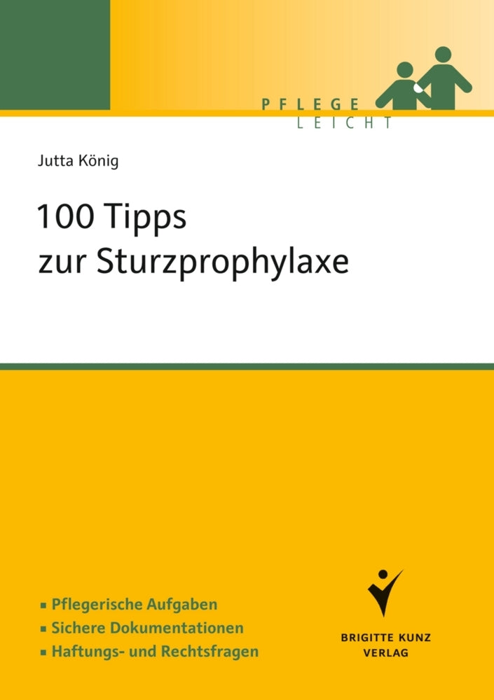 100 Tipps zur Sturzprophylaxe (Jutta König)