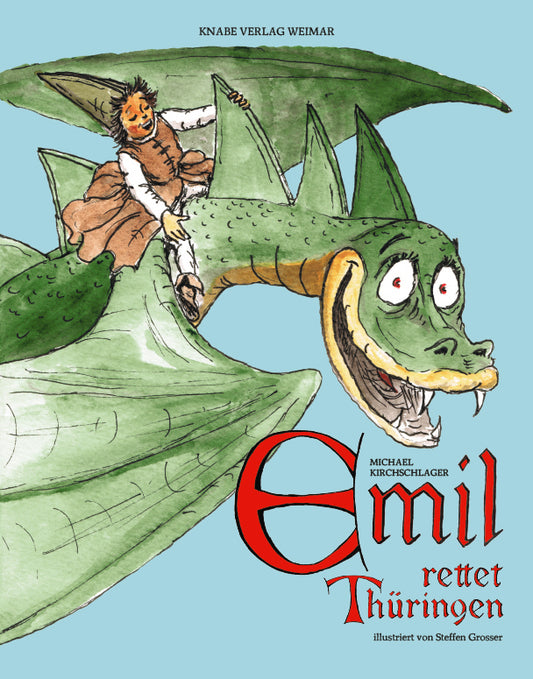 Emil rettet Thüringen (Michael Kirchschlager)