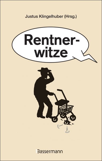 Rentnerwitze (Justus Klingelhuber)