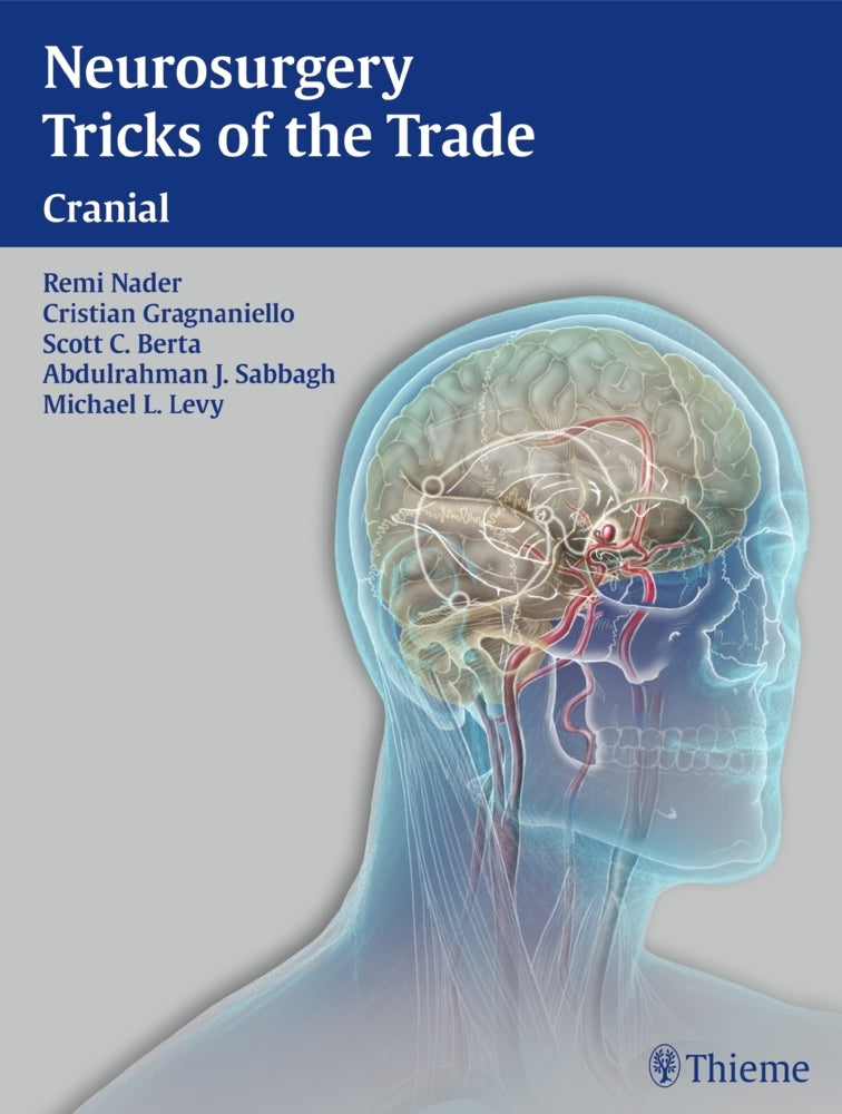 Neurosurgery Tricks of the Trade: Cranial (Cristian Gragnaniello)