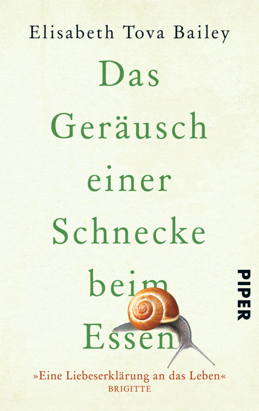 Das Geräusch einer Schnecke beim Essen (Elisabeth Tova Bailey)