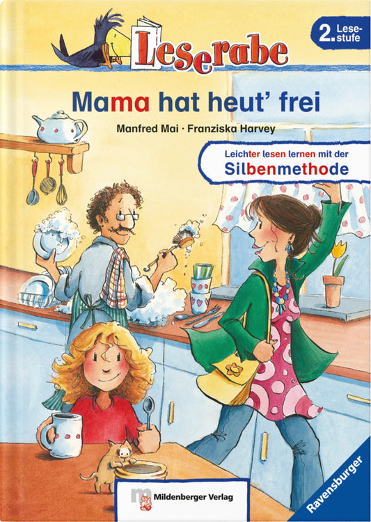 Leserabe - Mama hat heut` frei (Manfred Mai)