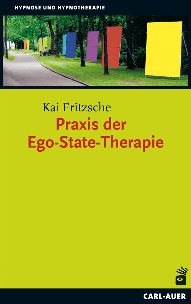 Praxis der Ego-State-Therapie (Kai Fritzsche)