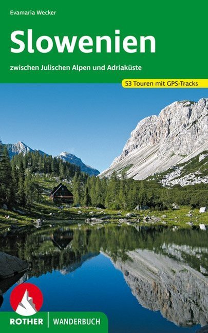 Rother Wanderbuch Slowenien (Evamaria Wecker)