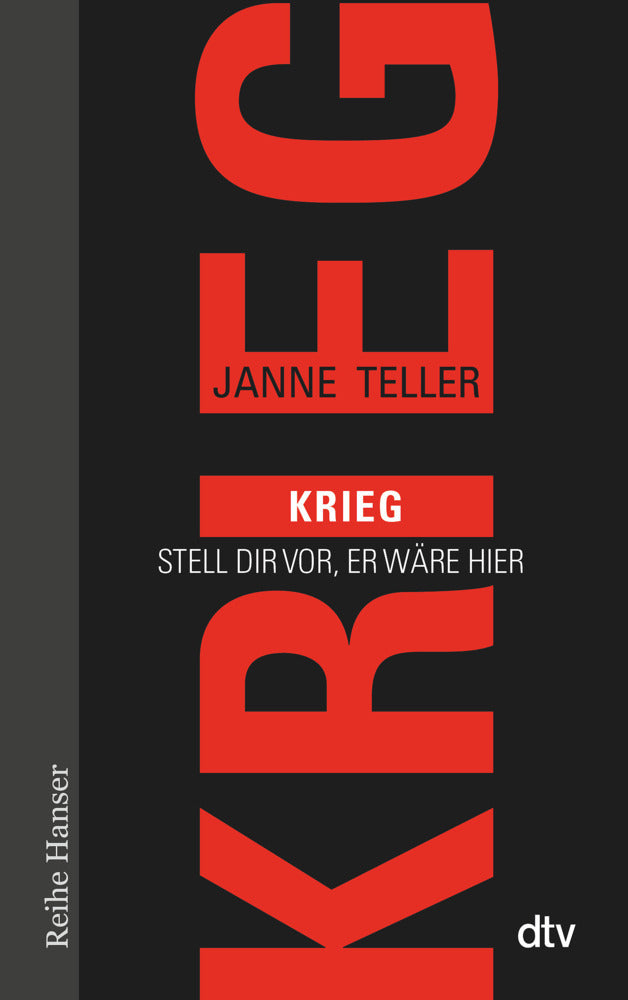 Krieg - Stell dir vor, er wäre hier (Janne Teller)