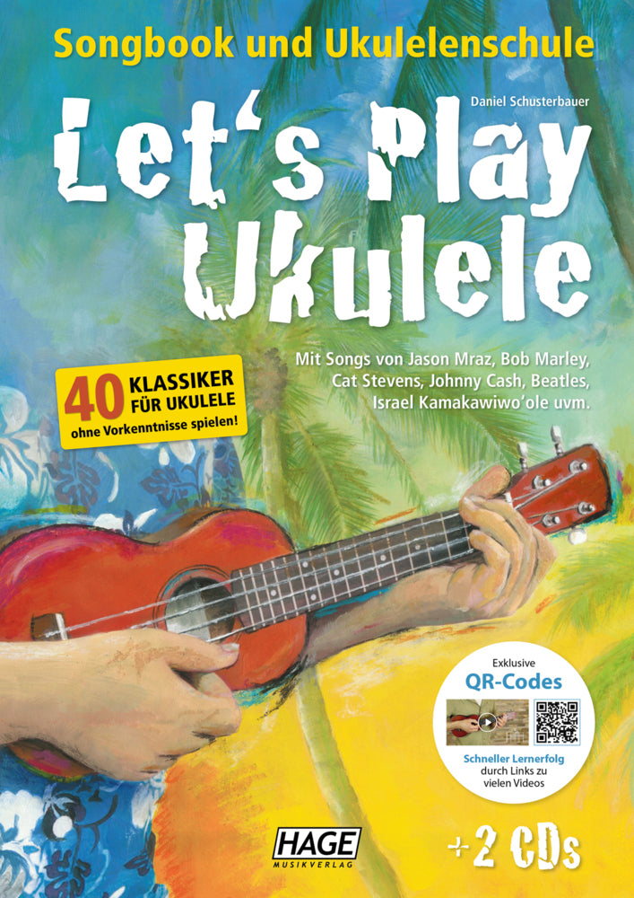 Let's Play Ukulele (mit 2 CDs) (Daniel Schusterbauer)