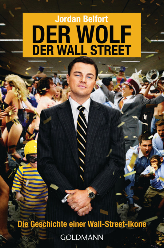 Der Wolf der Wall Street, das Buch zum Film (Jordan Belfort)